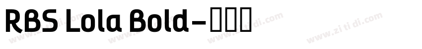 RBS Lola Bold字体转换